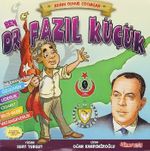 Ben Dr. Fazıl Küçük / Adam Olmuş Çocuklar