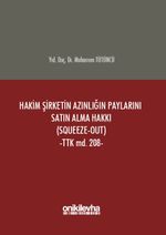 Hakim Şirketin Azınlığın Paylarını Satın Alma Hakkı