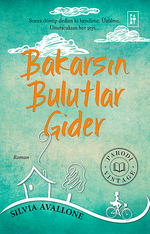 Bakarsın Bulutlar Gider