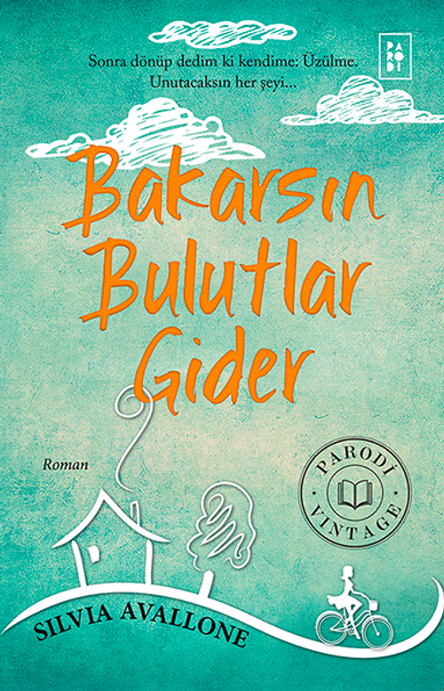 Bakarsın Bulutlar Gider