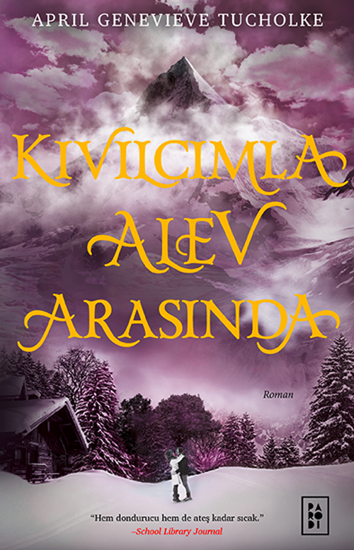 Kıvılcımla Alev Arasında / Işıltı Serisi 2 (Ciltli)