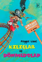 Kılıçlar ve Dönmedolap / Korsan Komşular -2