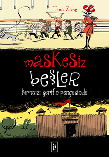 Maskesiz Beşler / Kırmızı Şerifin Pençesinde