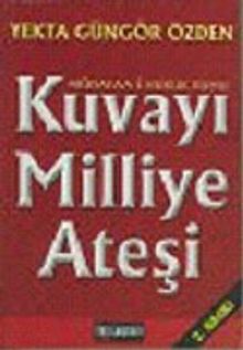 Kuvayı Milliye Ateşi