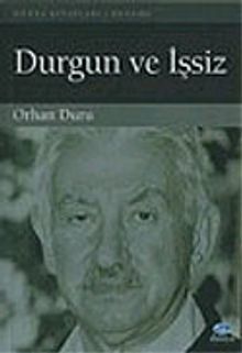 Durgun ve İşsiz