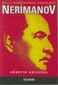 Nerimanov : Milli Komünizmin Öncüleri