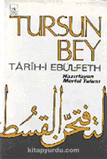 Tarih-i Ebü'l- Feth (TURSUN BEY)