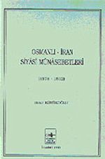 Osmanlı - İran Siyasi Münasebetleri (1578-1612)