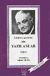 Yahya Kemal İ&ccedil;in Yazılanlar Cilt 2