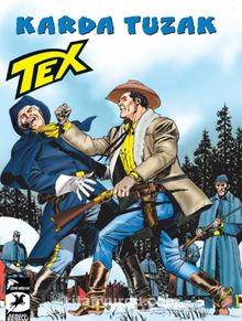 Tex Yeni Seri 31 / Karda Tuzak