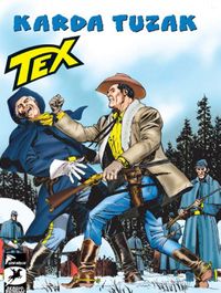 Tex Yeni Seri 31 / Karda Tuzak