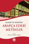 Klasik ve Modern Arapça Edebi Metinler