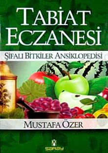 Tabiat Eczanesi / Şifalı Bitkiler Ansiklopedisi (Karton Kapak)