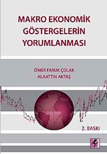 Makro Ekonomik Göstergelerin Yorumlanması