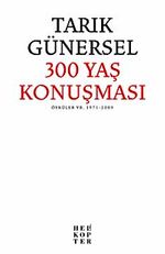 300 Yaş Konuşması & Öyküler V.B 1971-2009