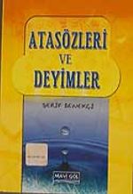 Atasözleri ve Deyimler Sözlüğü