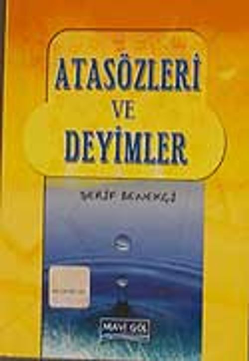 Atasözleri ve Deyimler Sözlüğü