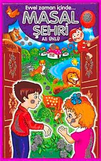 Masal Şehri Evvel Zaman İçinde