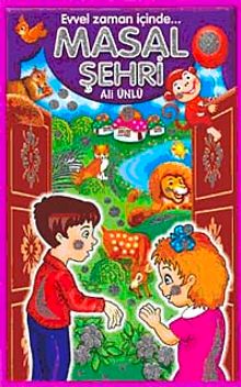 Masal Şehri Evvel Zaman İçinde