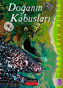 Doğanın Kabusları / Beyin Fırtınası