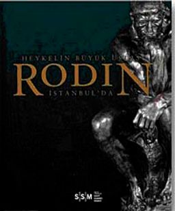 Heykelin Büyük Ustası Rodin İstanbul'da