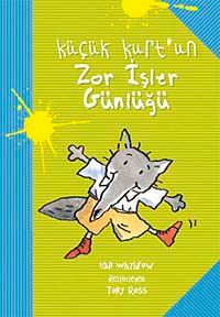 Küçük Kurt'un Zor İşler Günlüğü