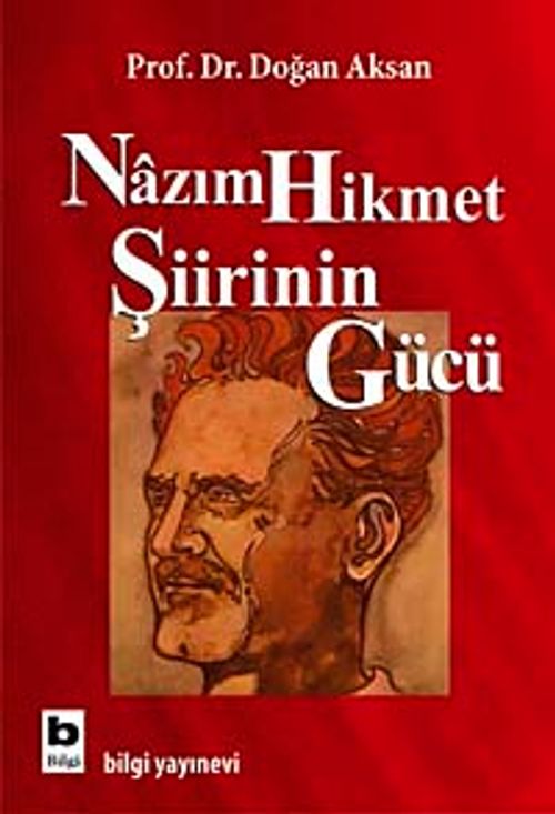 Nazım Hikmet Şiirinin Gücü