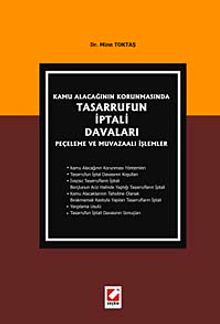 Kamu Alacağının Korunmasında Tasarrufun İptali Davaları, Peçeleme ve Muvazaalı İşlemler