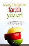 Siyasal İslam'ın Farklı Y&uuml;zleri