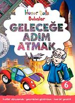 Geleceğe Adım Atmak & Hüner Dolu Buluşlar 6