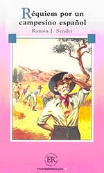 Requiem Por Un Campesino Espanol (Nivel 4) 2000 Palabras - İspanyolca Okuma Kitabı