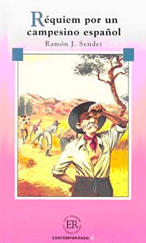 Requiem Por Un Campesino Espanol (Nivel 4) 2000 Palabras - İspanyolca Okuma Kitabı