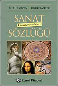 Sanat Kavram ve Terimleri Sözlüğü
