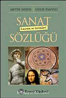Sanat Kavram ve Terimleri Sözlüğü - Uğur Tanyeli