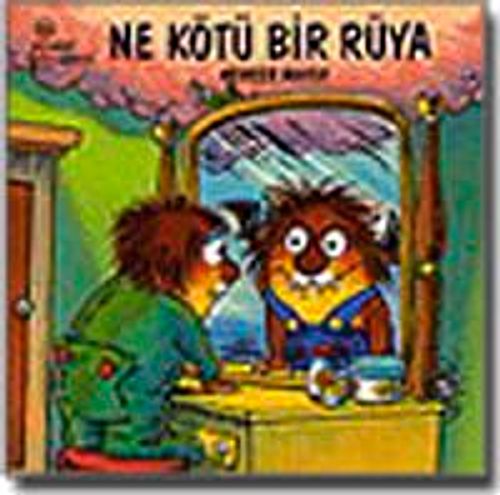 Ne Kötü Bir Rüya