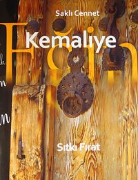 Saklı Cennet Kemaliye