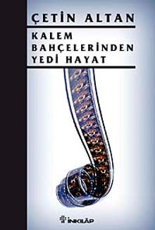 Kalem Bahçelerinden Yedi Hayat