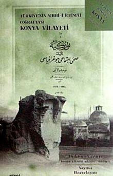 Türkiye'nin Sıhhi-i İctimai Coğrafyası Konya Vilayeti
