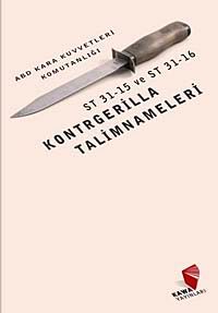 Kontrgerilla Talimnameleri & ABD Kara Kuvvetleri Komutanlığı ST31-15 ve ST31-16