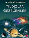 Yıldızlar ve Gezegenler / İlk Bilim K&uuml;t&uuml;phanem