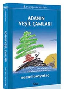 Adanın Yeşil Çamları