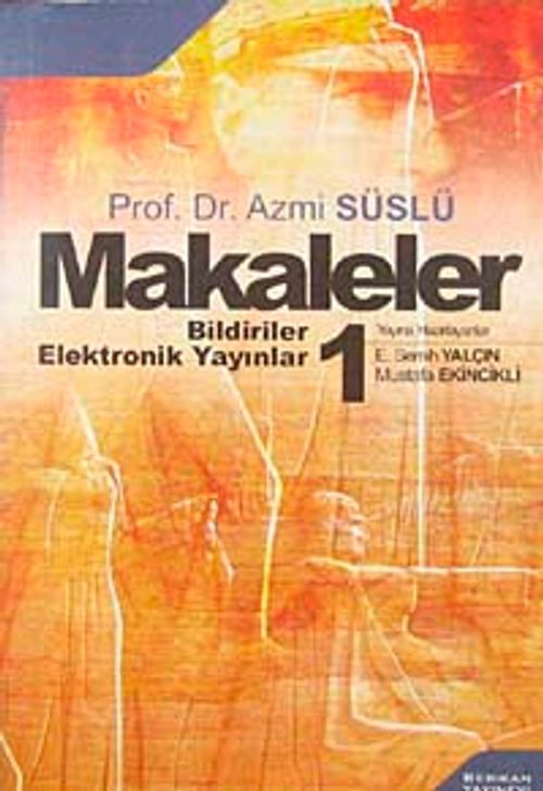 Makaleler-1 / Prof. Dr. Azmi Süslü