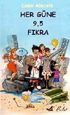 Her G&uuml;ne 9.5 Fıkra