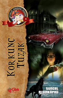 Korkunç Tuzak / Ufaklık Serüven Peşinde 8