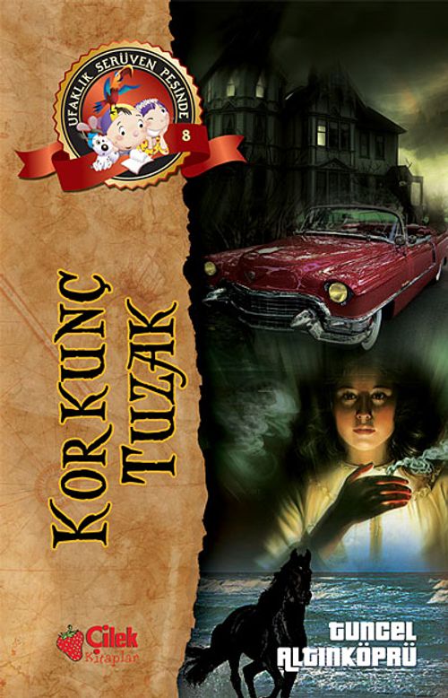 Korkunç Tuzak / Ufaklık Serüven Peşinde 8