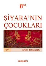 Şiyara'nın Çocukları