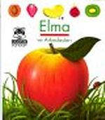 Elma ve Arkadaşları / İlk Kitaplarım Dizisi