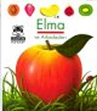 Elma ve Arkadaşları / İlk Kitaplarım Dizisi