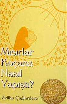Mısırlar Koçana Nasıl Yapıştı?
