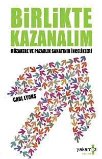 Birlikte Kazanalım & Müzakere ve Pazarlık Sanatının İncelikleri